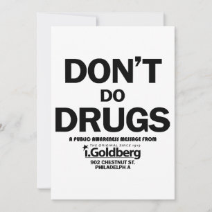 Don't Do Drugs as seen on Bernard Summer Invitation