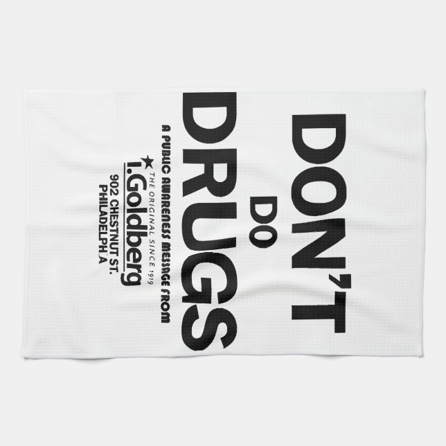 Don't Do Drugs as seen on Bernard Summer Kitchen Towel (Horizontal)