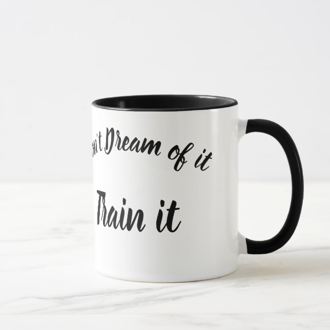 Don't Dream of It – Train It! Fitness Medusa   Mug (Right)
