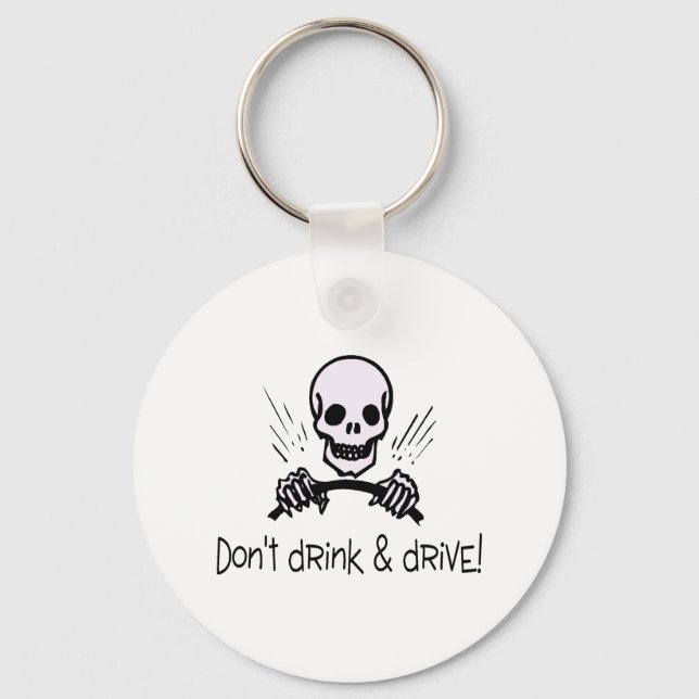 Dont Drink And Drive Keychain (Front)