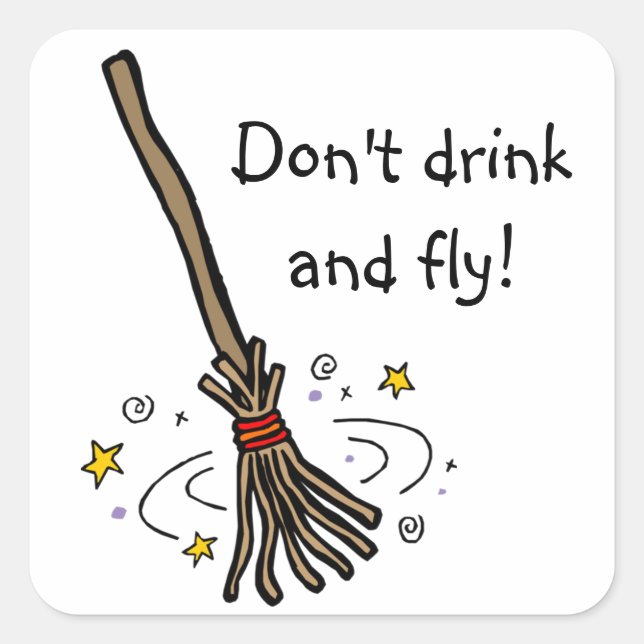 Don't drink and fly! square sticker (Front)