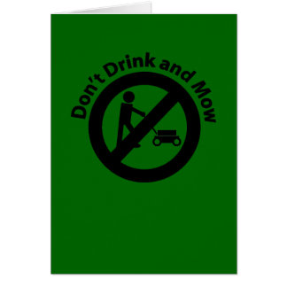 Don't Drink and Mow