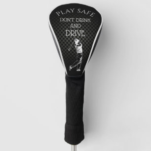Don't Drink & Drive Humour Golf Head Cover