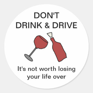 Don't Drink & Drive Wine Sticker
