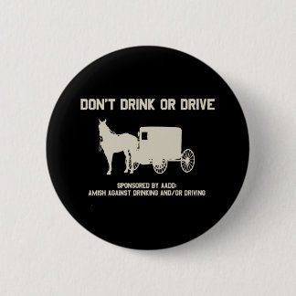 dont drink or drive 2 inch round button