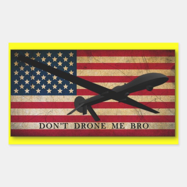 Don't Drone Me Bro Sticker (Front)