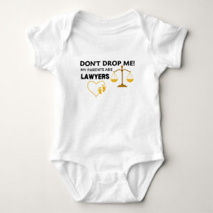 Don't Drop Me My Parents Are Lawyers Baby Bodysuit