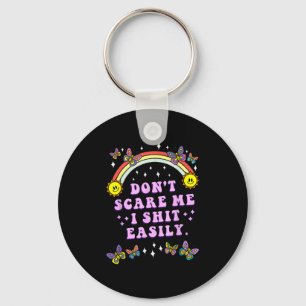 Don't E Me I Easily Funny Sarcastic Quote Men Wome Keychain