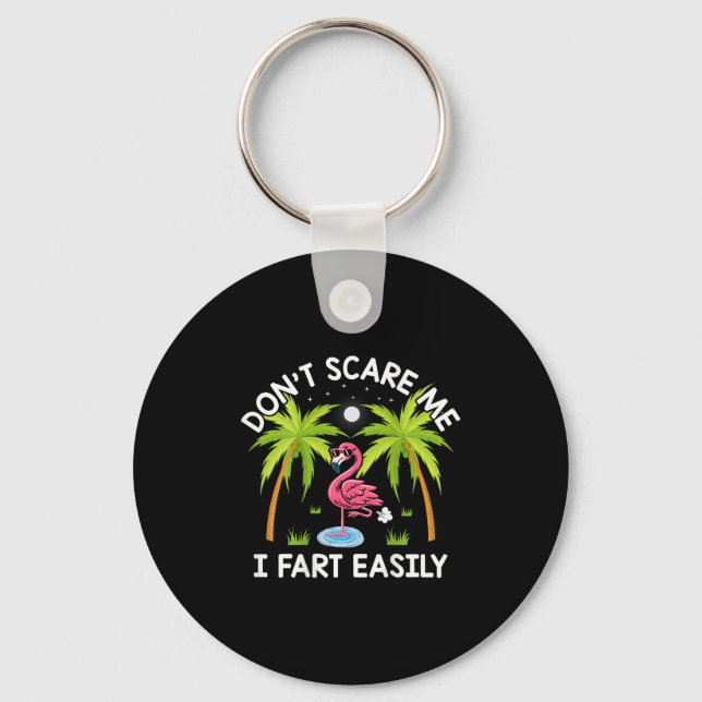 Don't E Me I Fart Easily Funny Flamingo Lover  Keychain (Front)