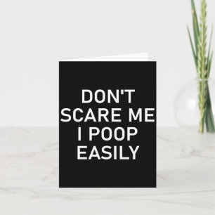 Don't E Me I Op Easily, Funny, Jokes, Sarcastic Card