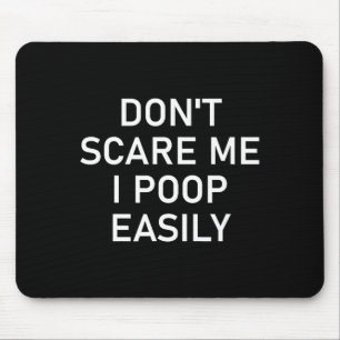 Don't E Me I Op Easily, Funny, Jokes, Sarcastic Mouse Pad