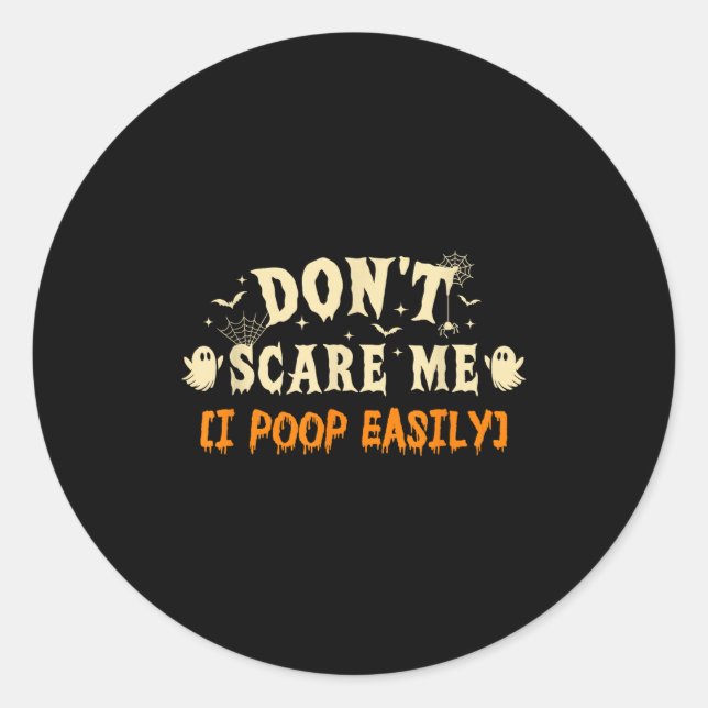 Don't E Me I Op Easily Halloween Costume Funny Jok Classic Round Sticker (Front)