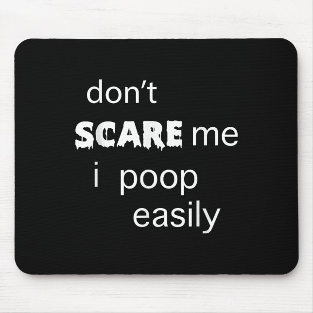 Don't E Me I Op Easily  Mouse Pad (Front)