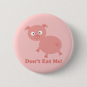 Don't Eat Me 2 Inch Round Button