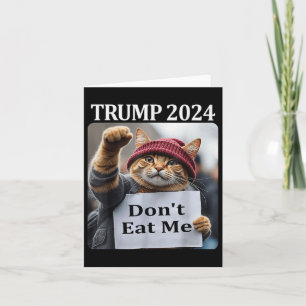 Dont Eat Me Cats For Trump 2024 Card