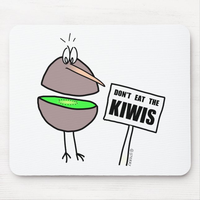 Don't Eat The Kiwis Mouse Pad (Front)