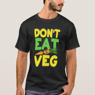 Don't Eat Veg Angry Carrot Costume Vegans T-Shirt