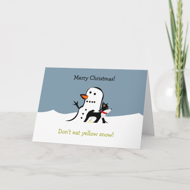 Don't eat yellow snow holiday card (Front)