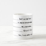 "Don't even talk to me" Coffee Mug<br><div class="desc">Let your loved ones know where you stand with your morning (or afternoon or evening) cup of coffee!</div>