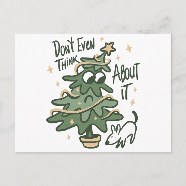 Don't even think about it Christmas Tree Dog  Holiday Postcard (Front)