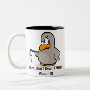 Don't Even THINK About It! Mug