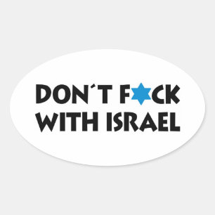 Don't F*ck With Israel - Jewish State Pride Oval Sticker