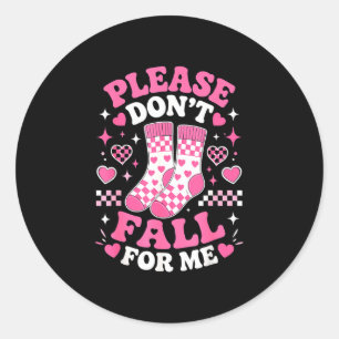 Dont fall for funny socks pun sarcastic joke humou classic round sticker