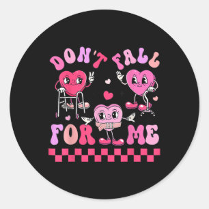 Dont Fall For Me Retro Groovy Nurse Valentine Non Classic Round Sticker