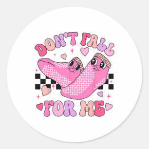 Don't Fall For Me Valentine Nurse Pct Cna Valentin Classic Round Sticker