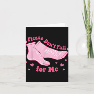 Dont Fall For Me Valentines Day Non Slip Socks Nur Card