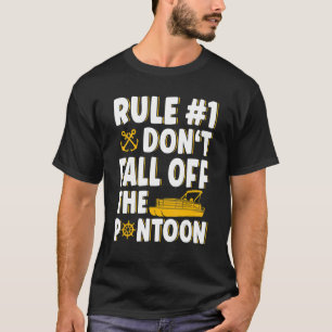 Don't Fall Off The Pontoon Boat T-Shirt