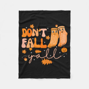 Dont Fall Yall Fall Prevention Fall Physical  Fleece Blanket