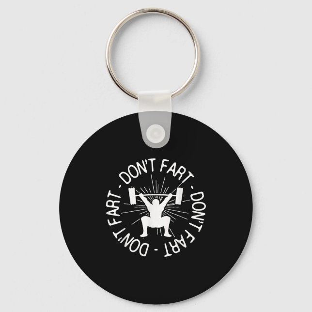Dont Far Funny Fitness Gym Gift  Keychain (Front)
