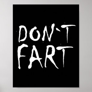 Dont Fart Bodybuilding Protein Fitness Weightlifti Poster