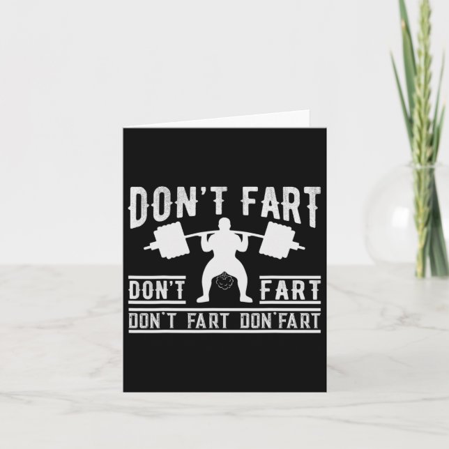 Don't Fart Funny Fitness Gym Workout Funny Weightl Card (Front)