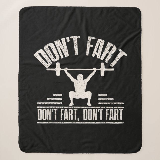 Dont Fart Funny Ness Gym Workout Weights Squat Sherpa Blanket (Front)