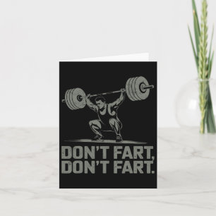 Don't Fart Funny Weightlifting Joke Gym Humor Work Card