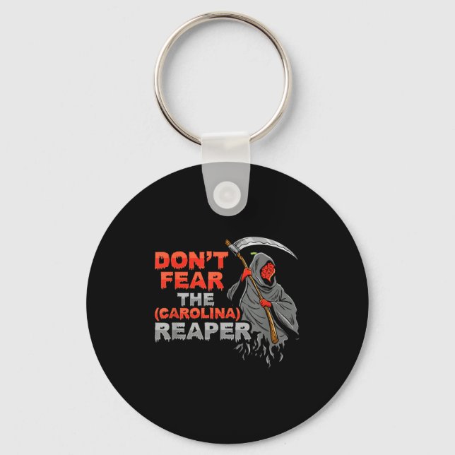 Dont Fear The Carolina Reaper Design  Keychain (Front)
