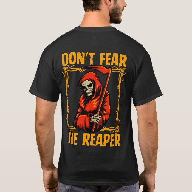 Don't fear the reaper T-Shirt (Back)