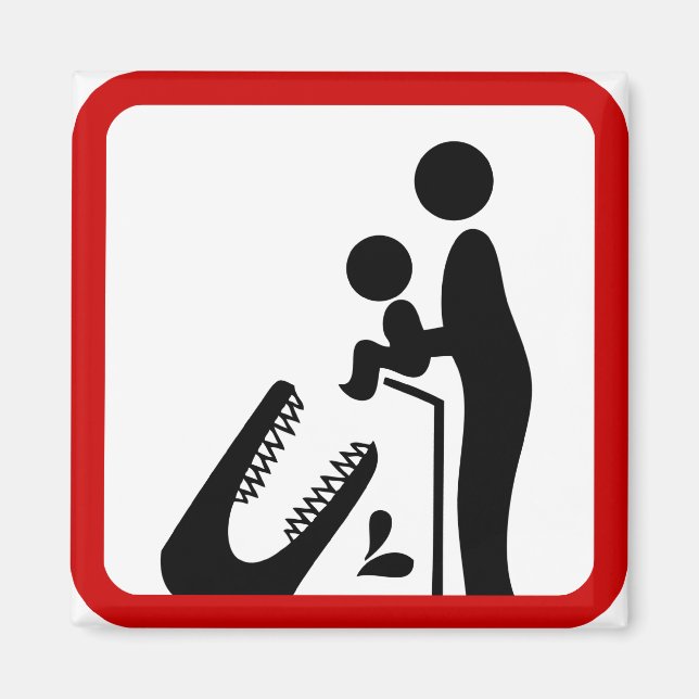 Don't Feed Baby To The Crocodile Zoo Sign Magnet (Front)