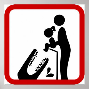 Don't Feed Daughter To The Crocodile Zoo Sign