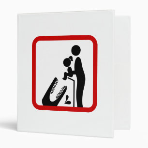 Don't Feed Daughter To The Crocodile Zoo Sign Binder