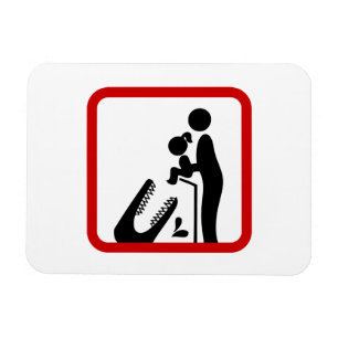 Don't Feed Daughter To The Crocodile Zoo Sign Magnet