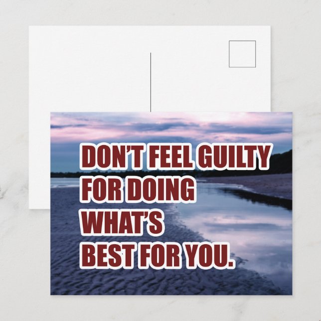 Don't feel guilty for doing what is best for you postcard (Front/Back)