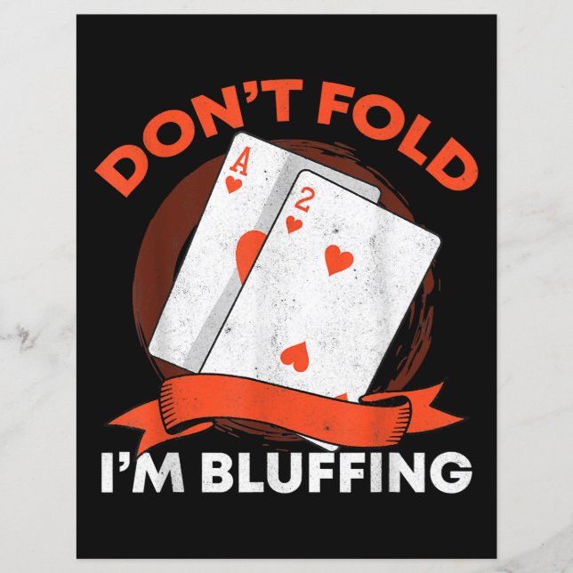 Dont Fold Im Bluffing Ace Deuce Funny Casino Poker (Front)