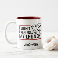 Don't Fold Laundry Funny Cards Poker Player Custom