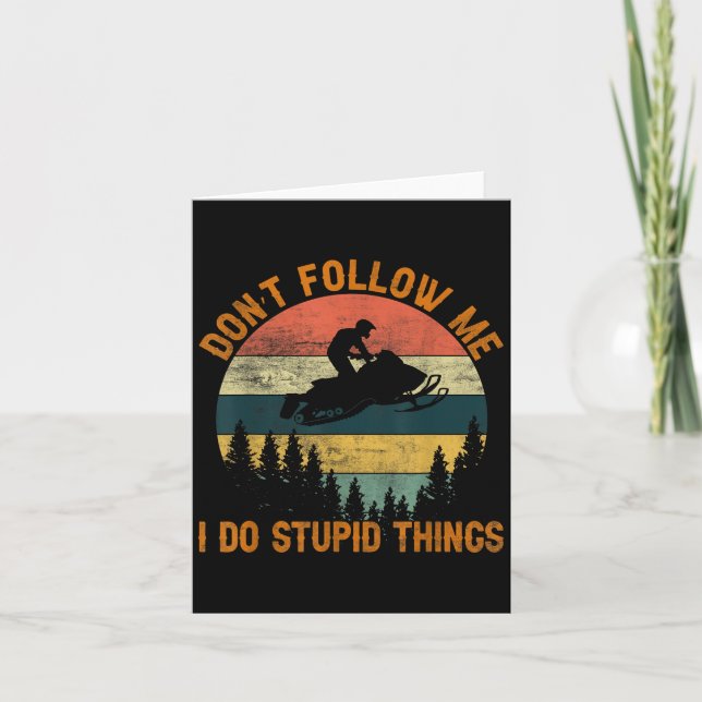 Don't Follow Me I Do Stud Things-snowmobile Motor  Card (Front)