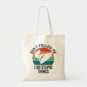 Don't Follow Me I Do Stupid Things Jet ski Lovers Tote Bag