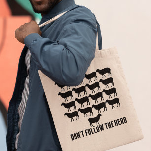 Don't Follow the Herd of Sheep - Be Yourself Tote Bag