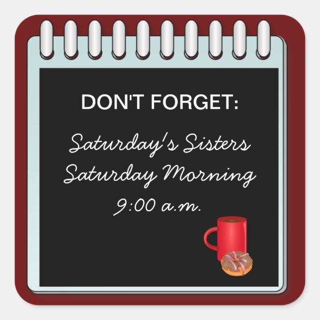 Don't Forget: Customize Your Own Announcement Square Sticker (Front)